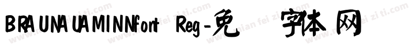 BRAUNAUAMINNfont Reg字体转换
